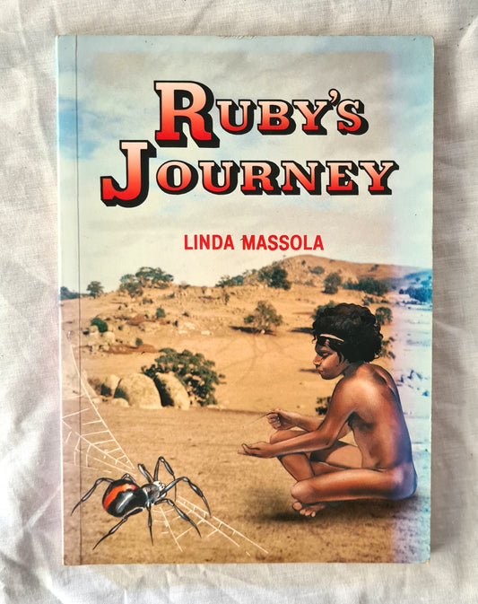 Ruby’s Journey  The Secret of the Mystery  by Linda Massola
