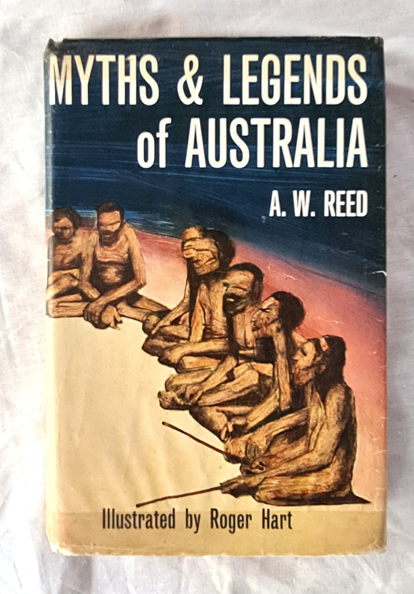Myths & Legends of Australia  by A. W. Reed  Illustrated by Roger Hart