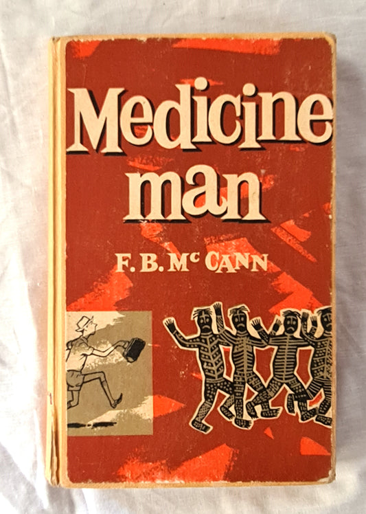 Medicine Man  by Frank McCann  Illustrations by Phil Taylor