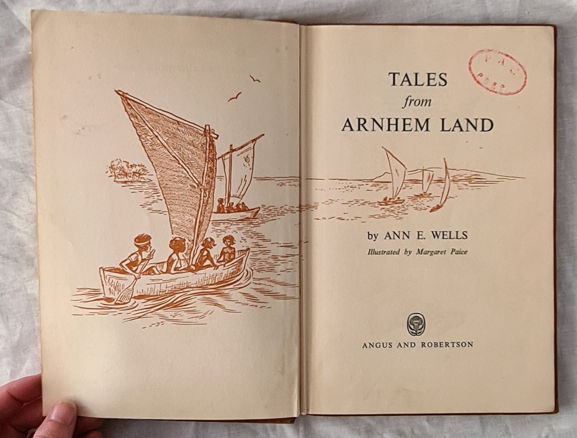 Tales from Arnhem Land  by Ann E. Wells  Illustrated by Margaret Paice