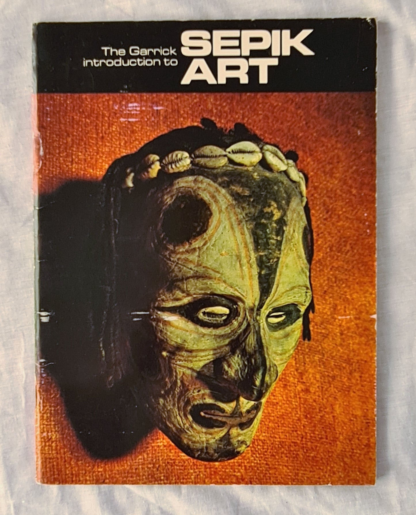 Sepik Art  The Garrick introduction to  Edited by Gloria Stewart