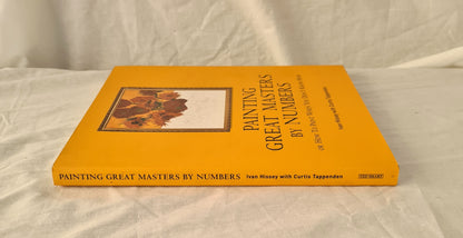 Painting Great Masters by Numbers by Ivan Hissey with Curtis Tappenden