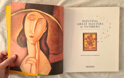 Painting Great Masters by Numbers by Ivan Hissey with Curtis Tappenden