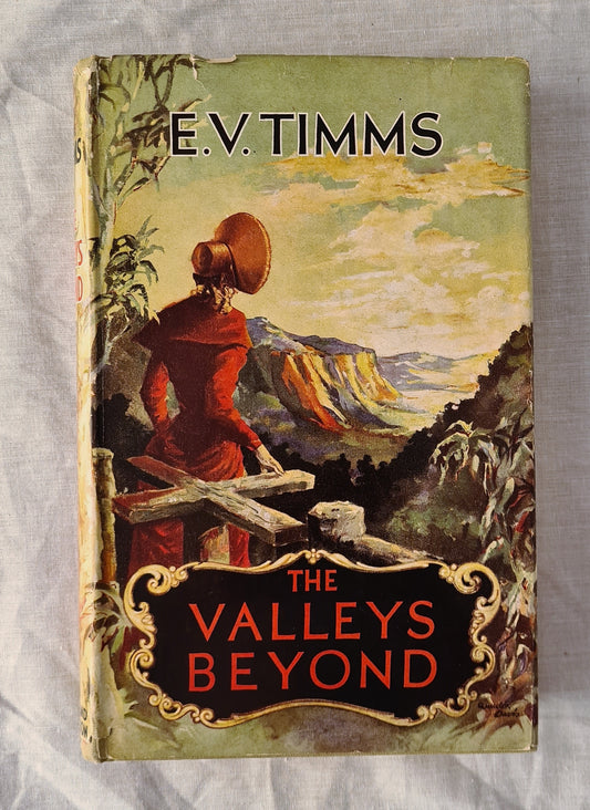 The Valleys Beyond by E. V. Timms