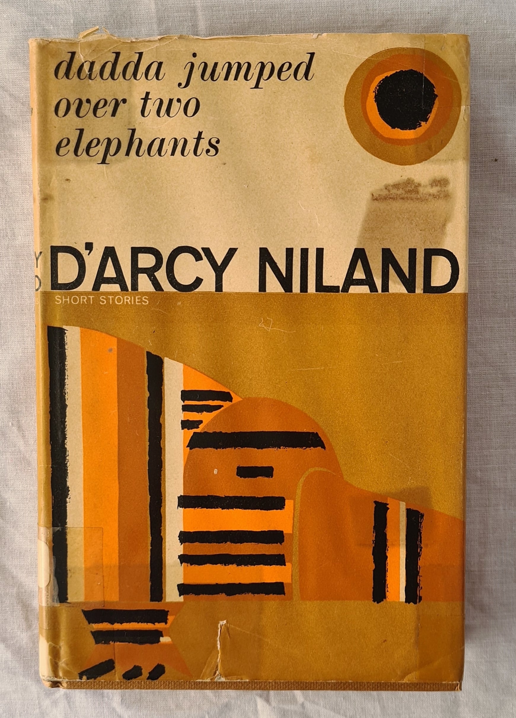 Dadda Jumped Over Two Elephants  and other stories  by D’Arcy Niland