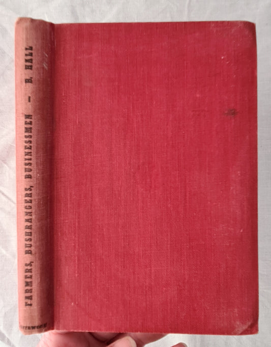 Farmers, Bushrangers, Businessmen by B. Hall