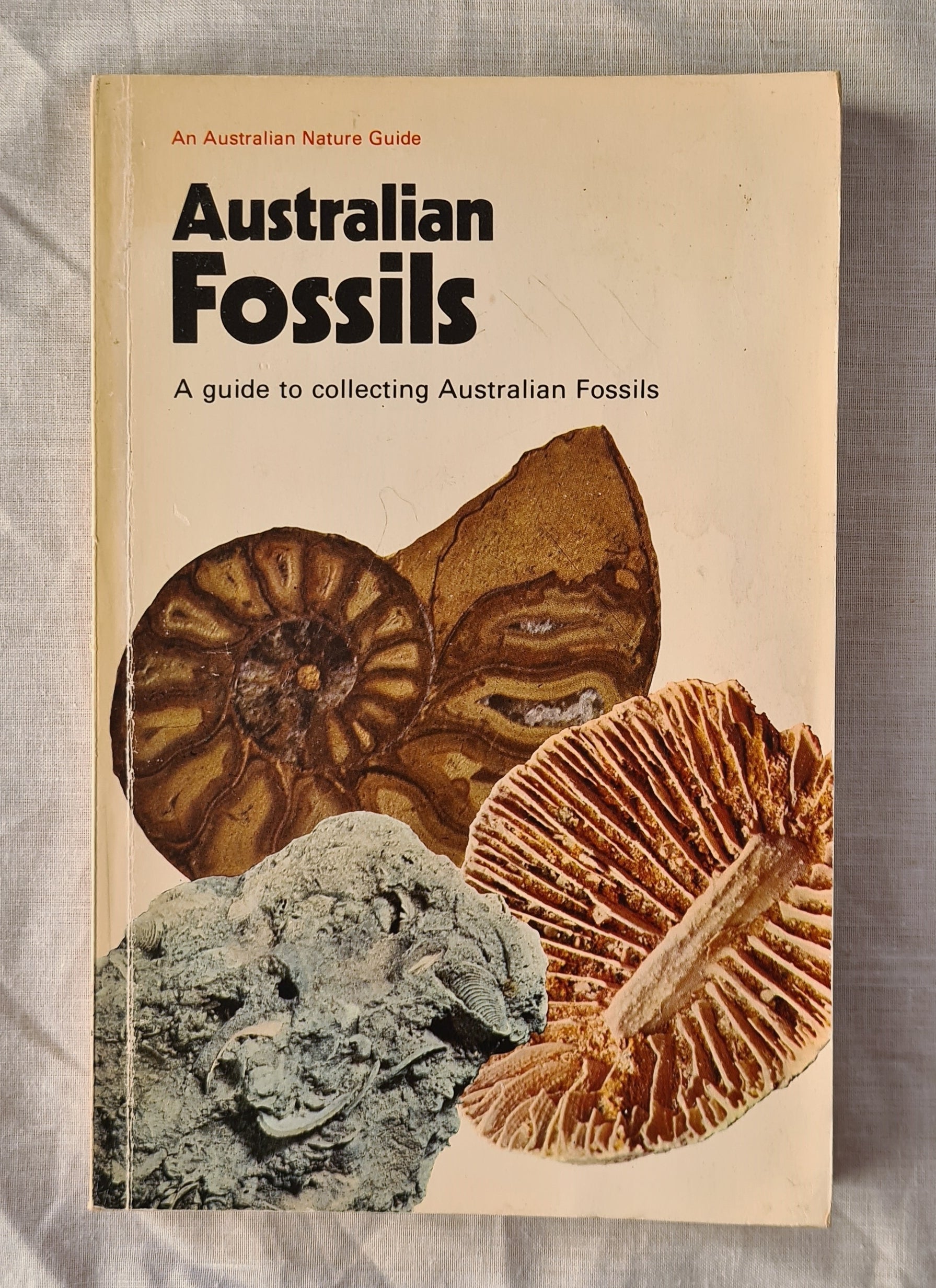 Australian Fossils  A guide to collecting Australian Fossils  by Douglas M Sone and Sharman N Bawden