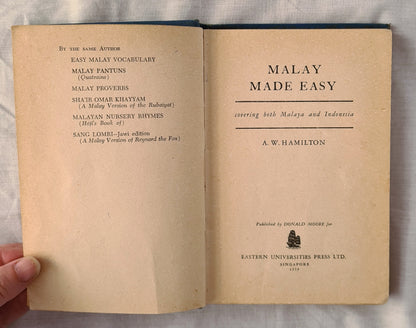 Malay Made Easy  Covering both Malaya and Indonesia  by A. W. Hamilton
