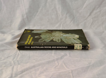 Australian Rocks and Minerals by John Child