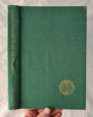 National Geographic Society Research Reports  Abstracts and reviews of research and exploration authorized under grants from the National Geographic Society during the year 1966  Edited by Paul H. Oehser