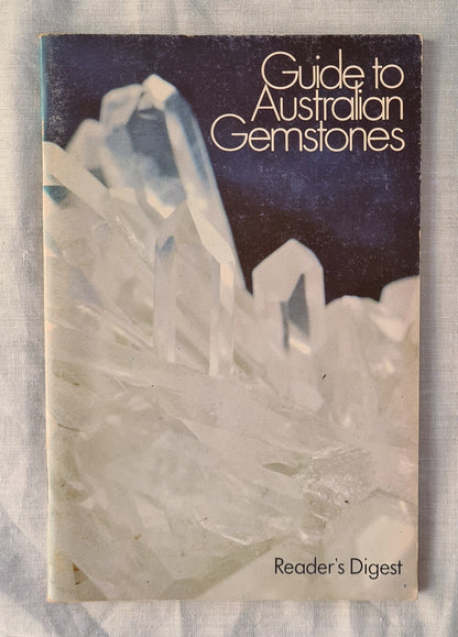 Guide to Australian Gemstones by Reader’s Digest