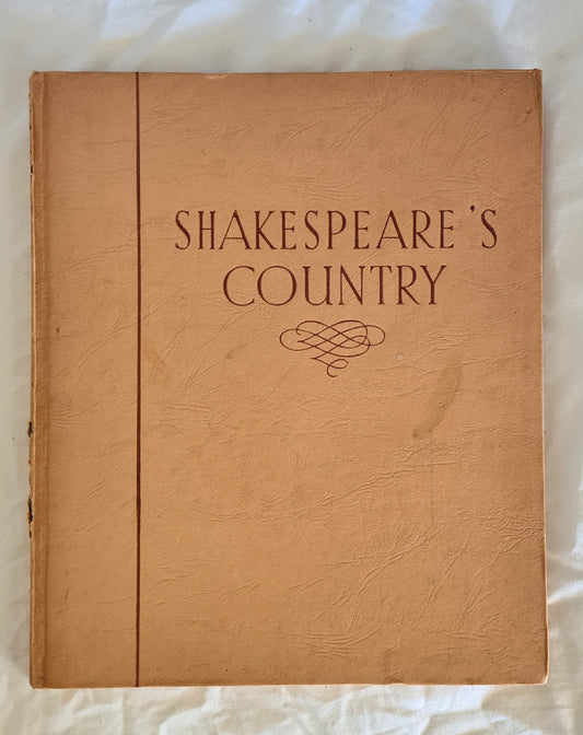 Shakespeare’s Country  A Book of Photographs  by S. W. Colyer