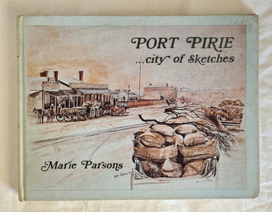 Port Pirie  …City of Sketches  by Marie Parsons