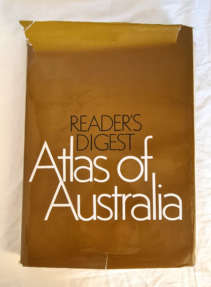 Reader’s Digest Atlas of Australia  Edited and Designed by Reader’s Digest Services