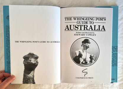 The Whingeing Pom’s Guide to Australia by Stewart Cowley
