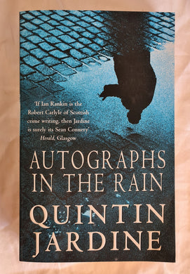 Autographs in the Rain by Quintin Jardine