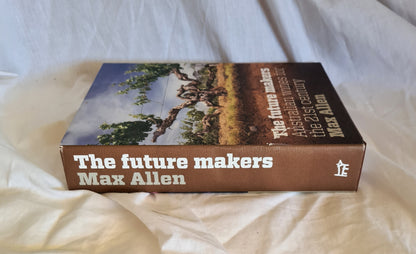 The Future Makers by Max Allen