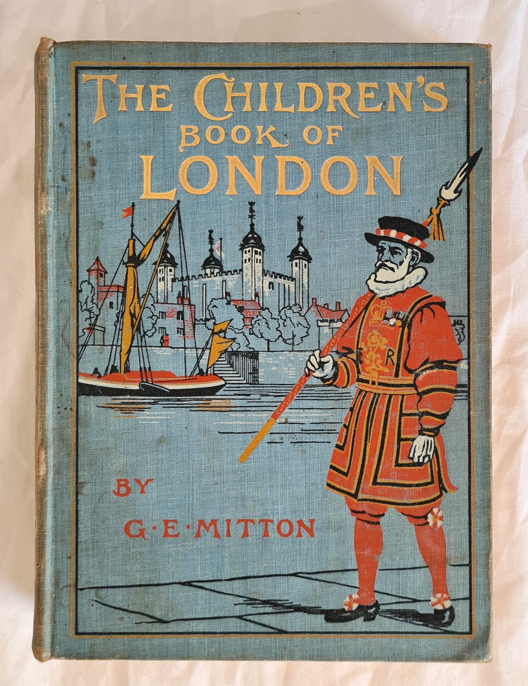 The Children’s Book of London by G. E. Mitton