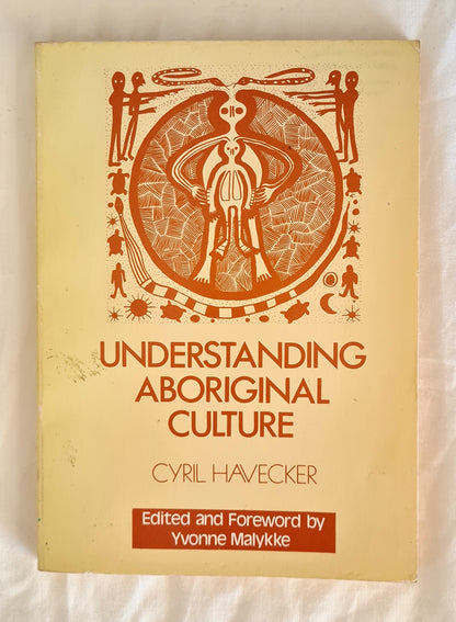 Understanding Aboriginal Culture by Cyril Havecker