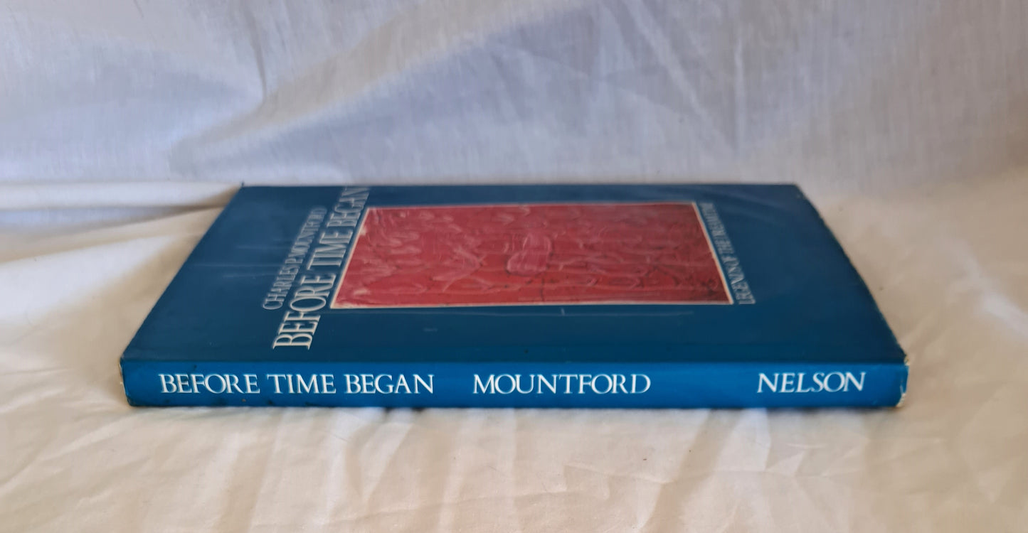 Before Time Began by Charles P. Mountford