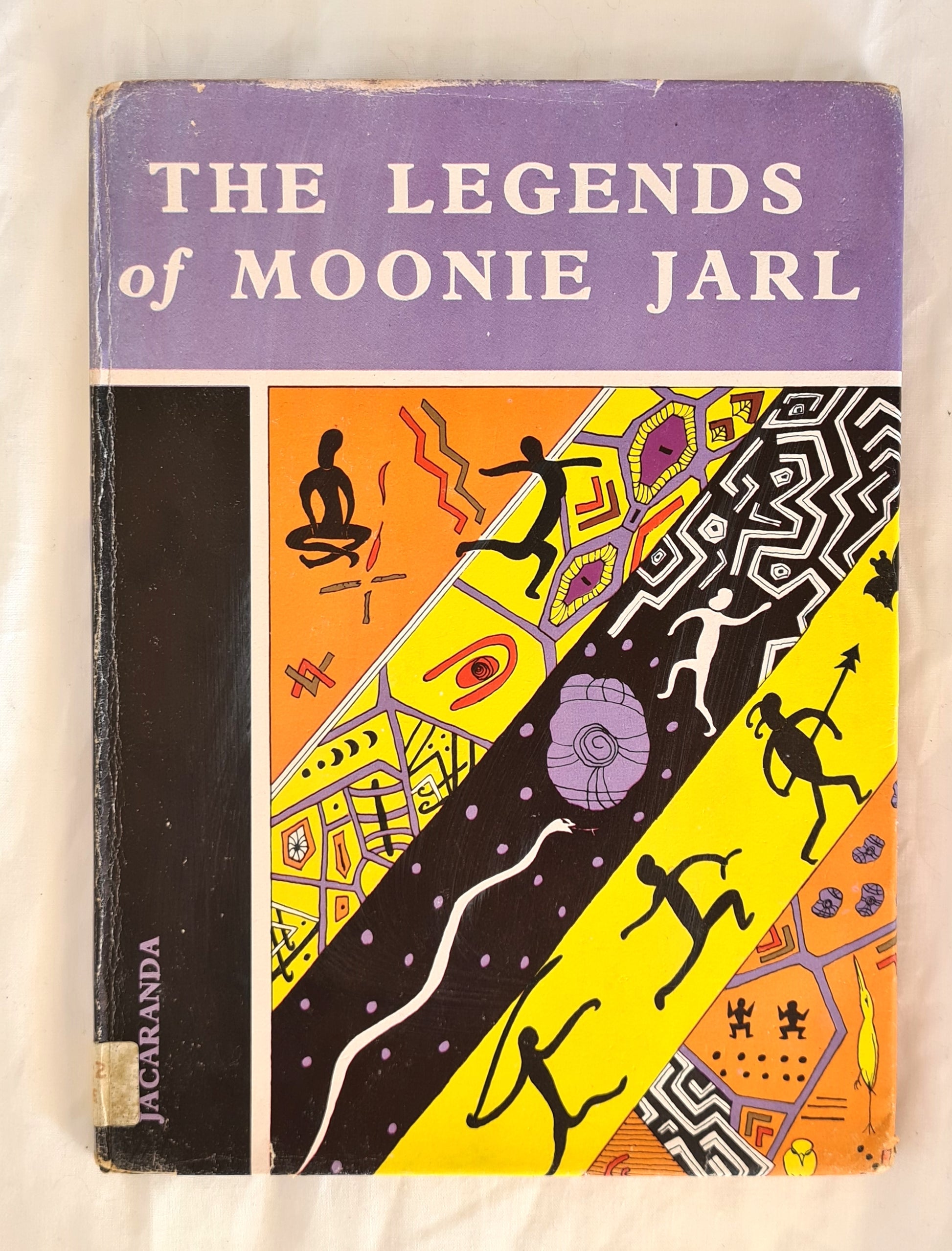 The Legends of Moonie Jarl  Retold by Moonie Jarl (Wilf Reeves)  Illustrated by Wandi (Olga Miller)
