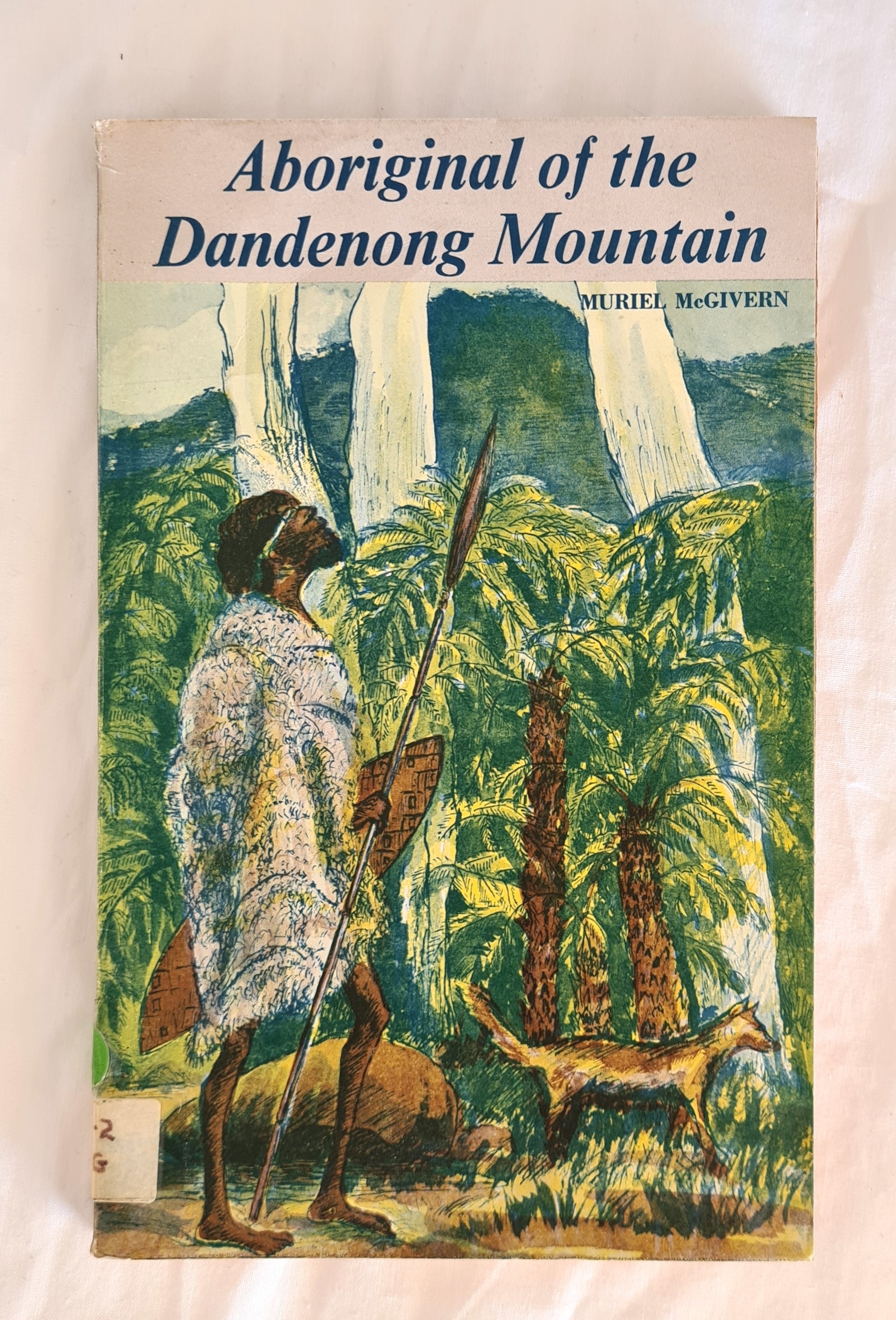 Aboriginal of the Dandenong Mountain by Muriel McGivern