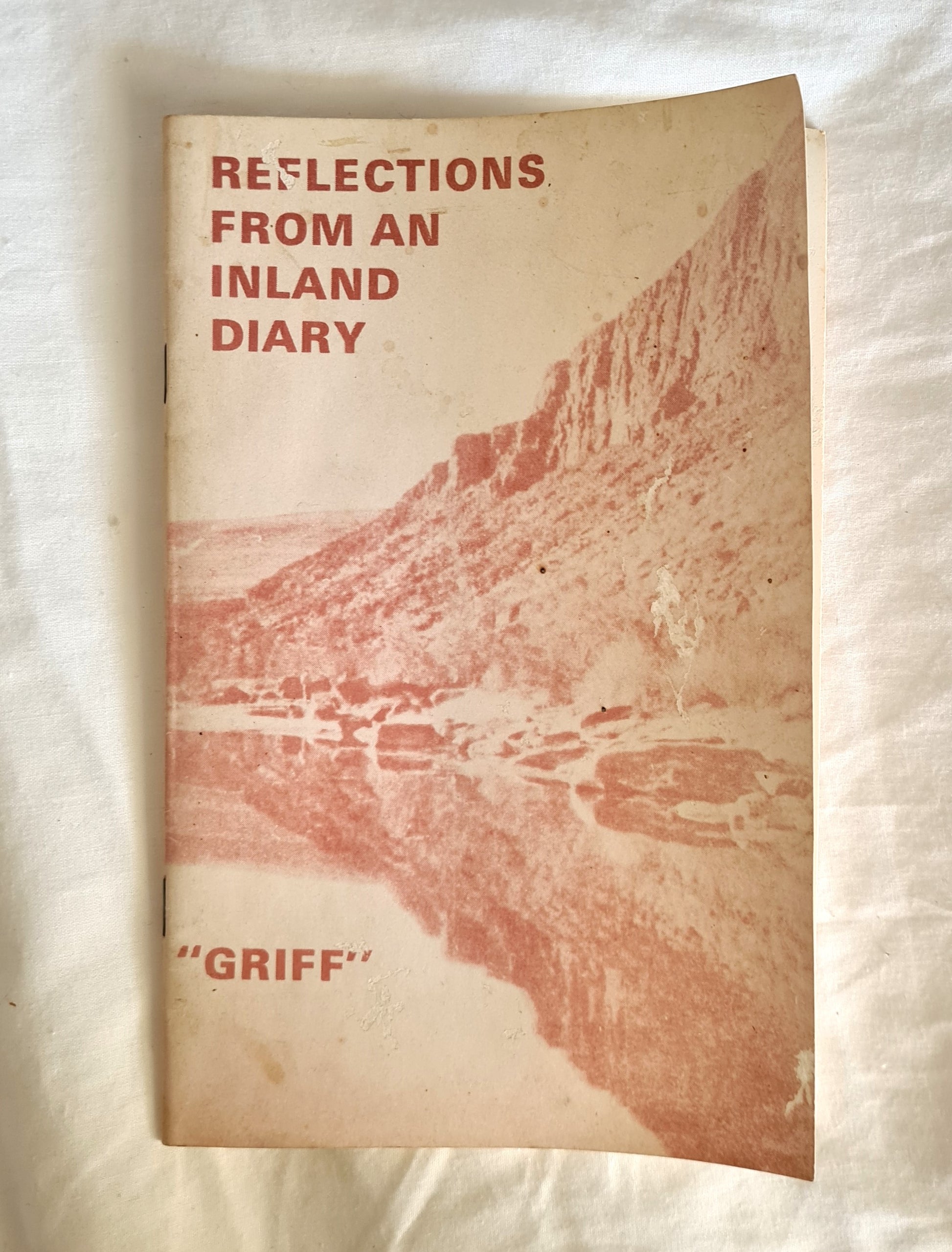 Reflections From An Inland Diary  by Rev. Harry Griffiths “Griff”