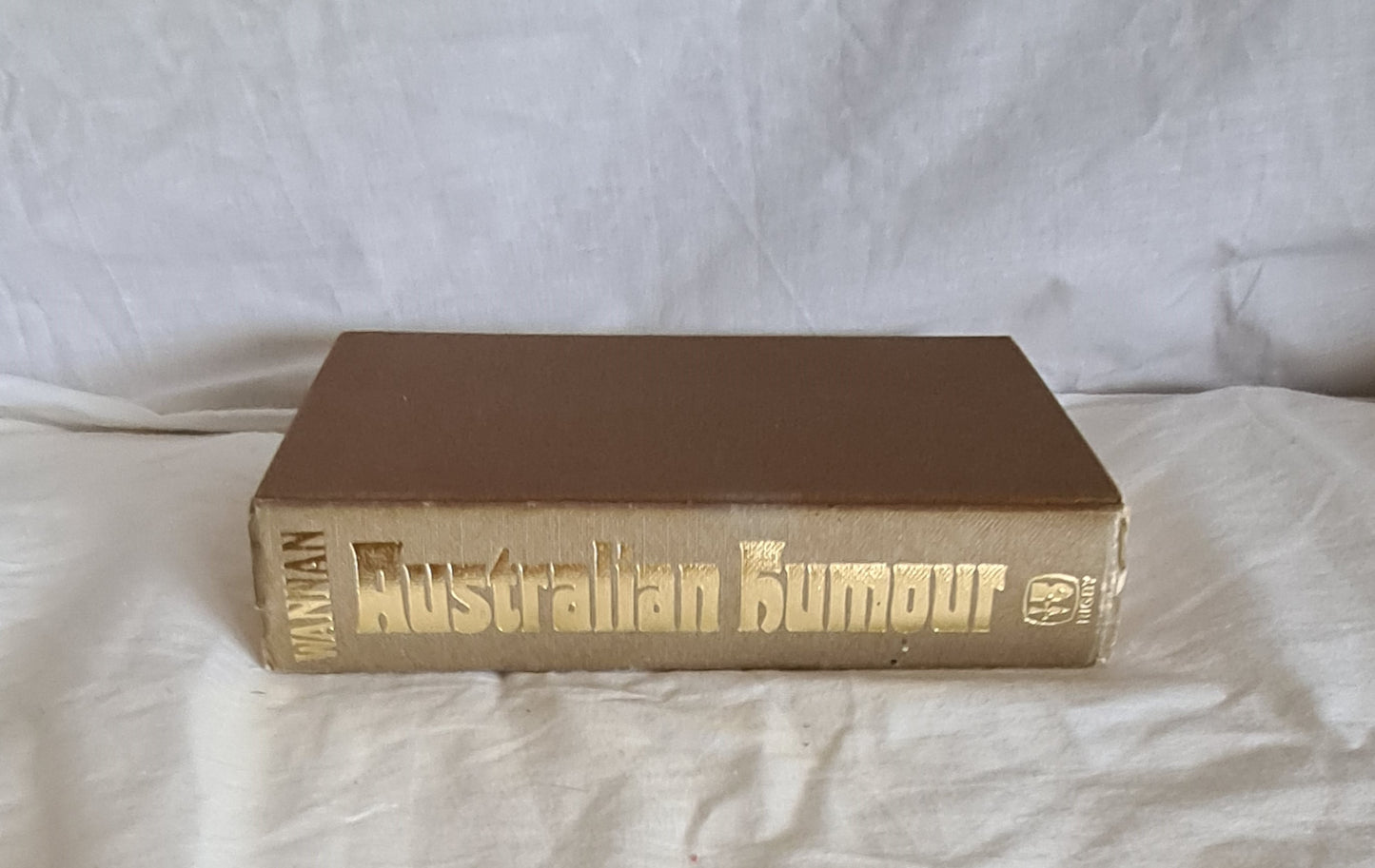 Bill Wannan’s Great Book of Australian Humour by Bill Wannan
