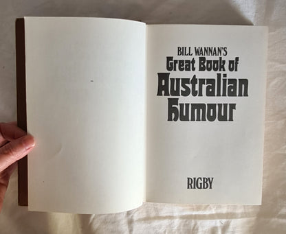 Bill Wannan’s Great Book of Australian Humour  by Bill Wannan  Illustrated by Vane Lindesay