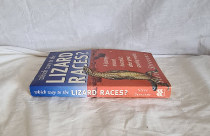 Which Way to the Lizard Races? by Steve Strevens