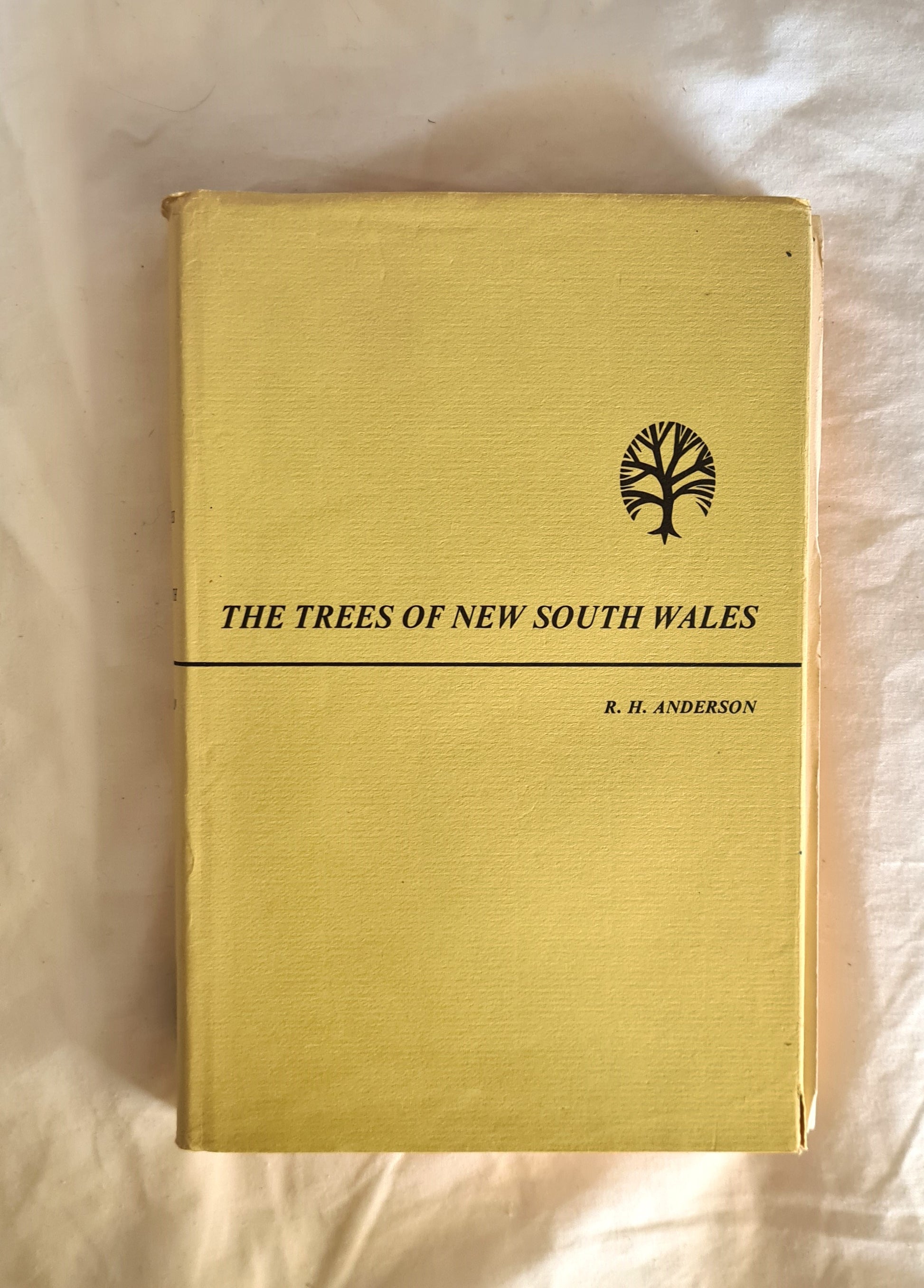 The Trees of New South Wales by R. H. Anderson