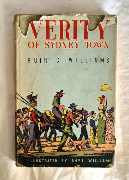 Verity of Sydney Town  by Ruth C. Williams  Illustrated by Rhys Williams