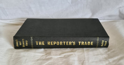 The Reporter’s Trade by Joseph and Stewart Alsop