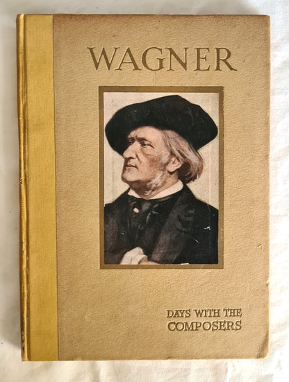 A Day With Wagner  by May Byron  Days With the Composers