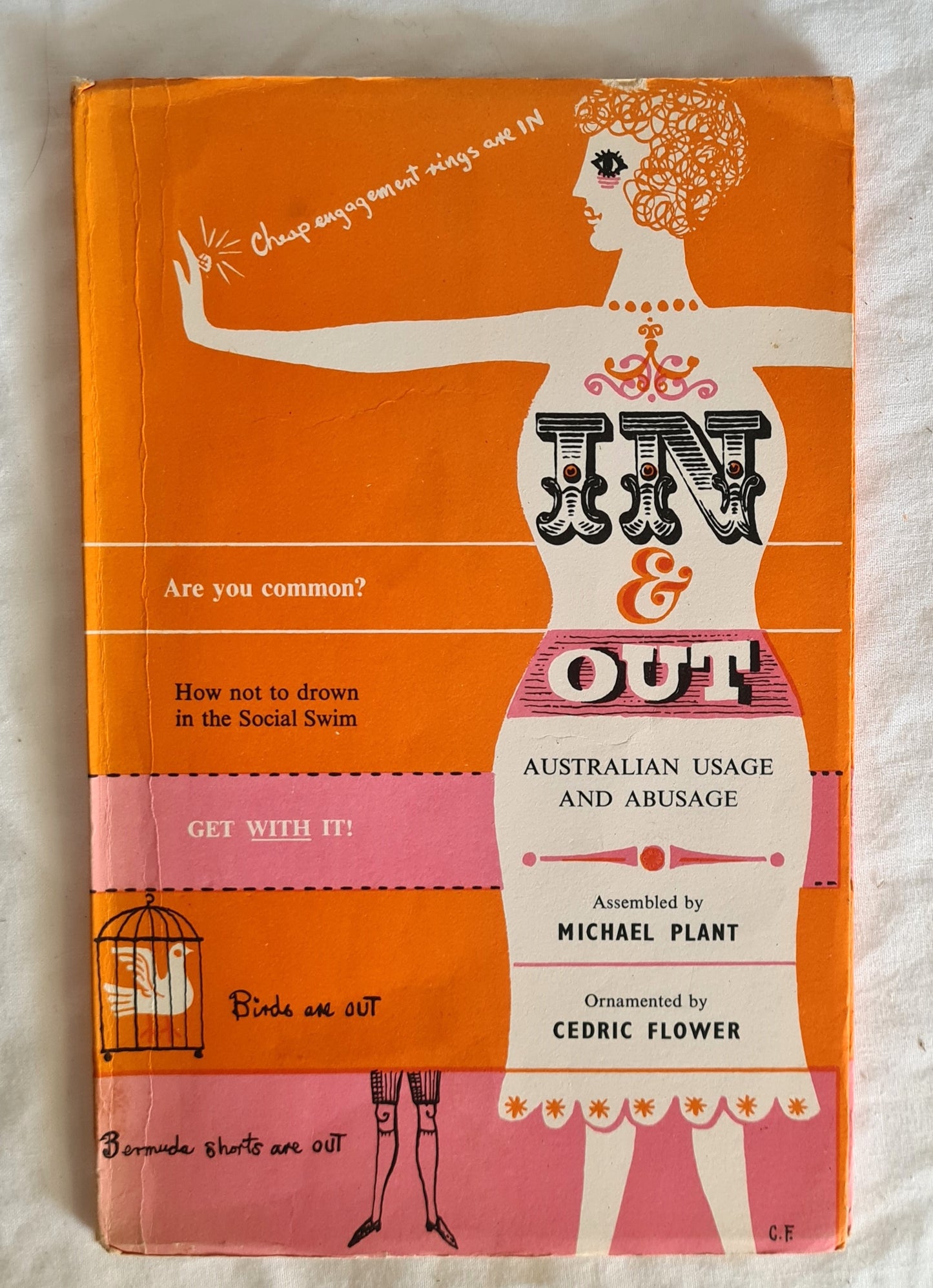 In & Out  Australian Usage and Abusage  Assembled by Michael Plant  Ornamented by Cedric Flower