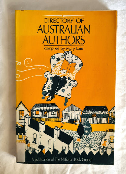 Directory of Australian Authors  Compiled and Edited by Mary Lord