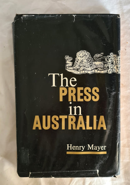 The Press in Australia by Henry Mayer