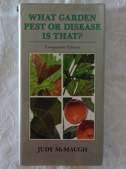 What Garden Pest or Disease is That? by Judy McMaugh