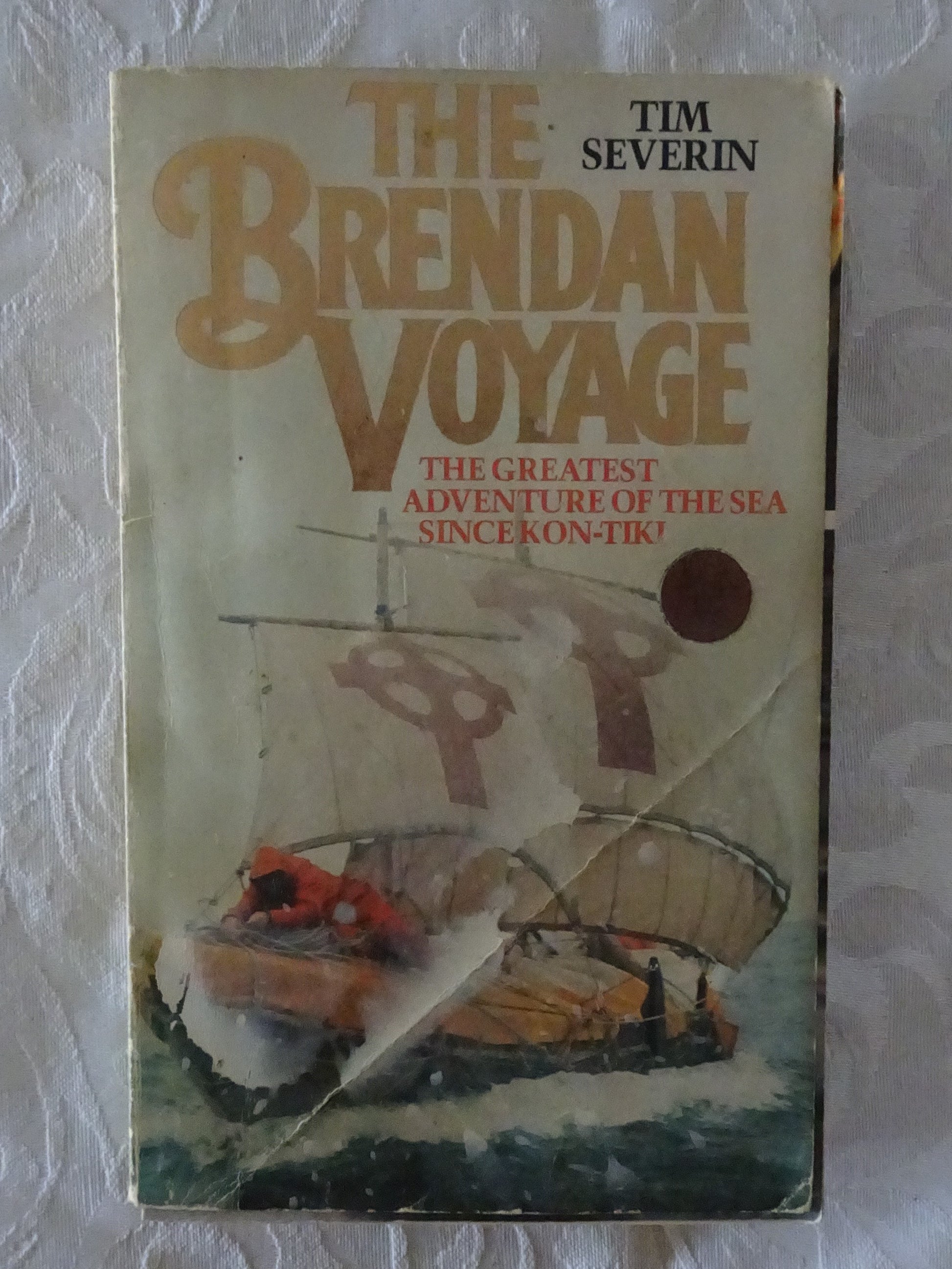 The Brendan Voyage  by Tim Severin