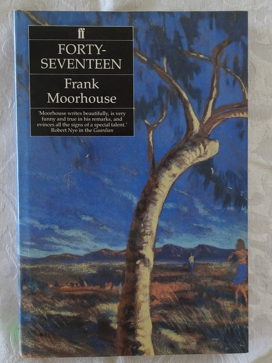 Forty-Seventeen by Frank Moorhouse