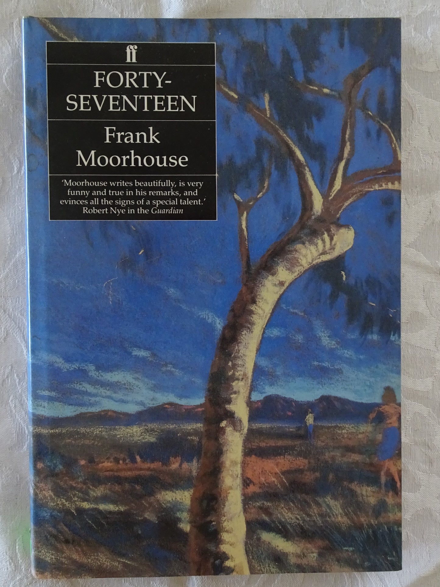 Forty-Seventeen by Frank Moorhouse