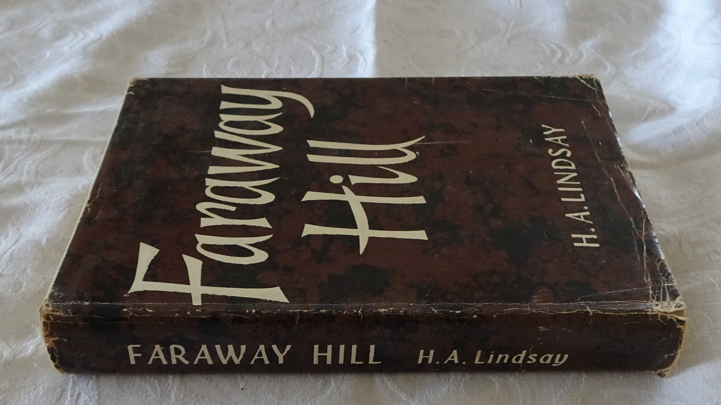 Faraway Hill by H. A. Lindsay