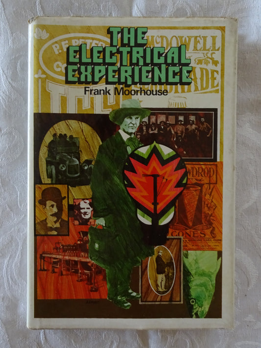The Electrical Experience by Frank Moorhouse