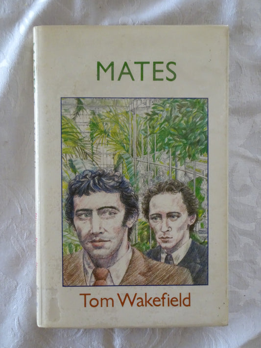 Mates  by Tom Wakefield
