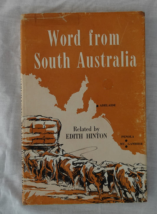 Word From South Australia by Edith Hinton