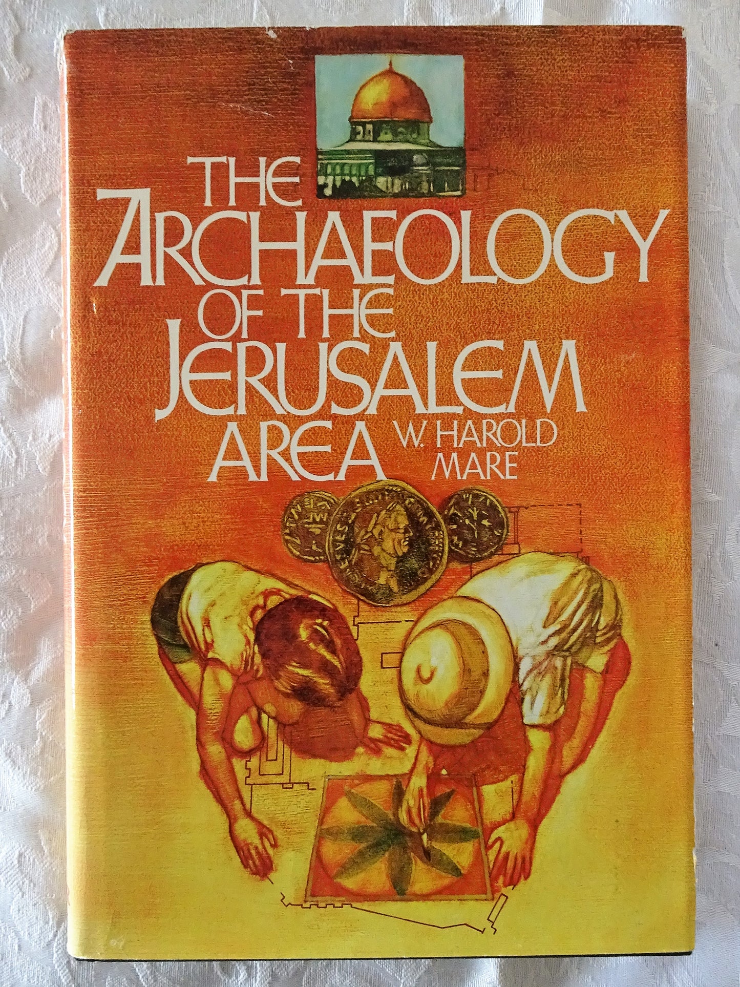 The Archaeology of the Jerusalem Area by W. Harold Mare