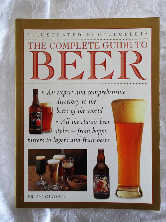 The Complete Guide to Beer by Brian Glover