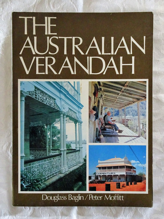 The Australian Verandah by Douglass Baglin and Peter Moffitt