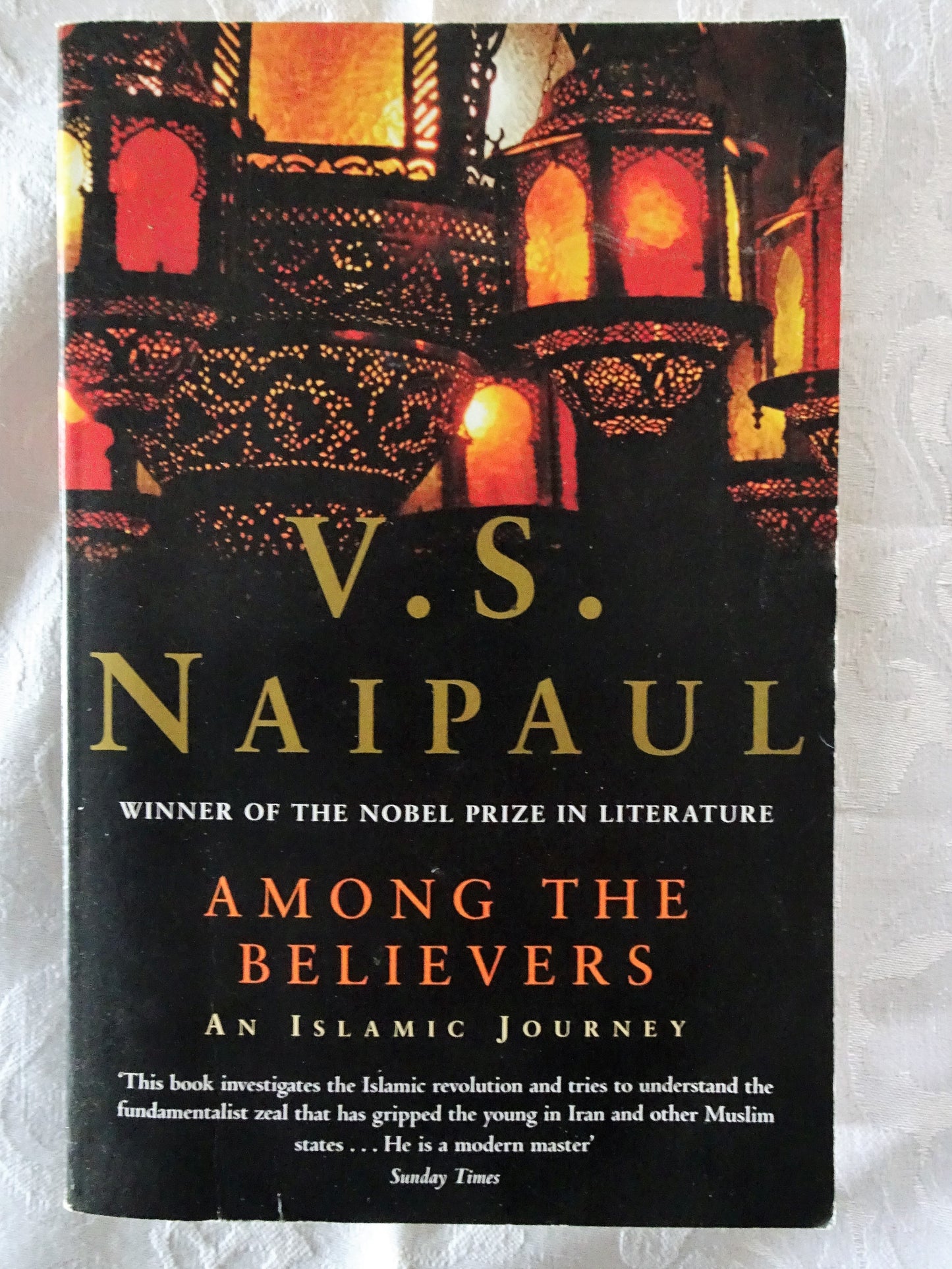 Among The Believers by V. S. Naipaul