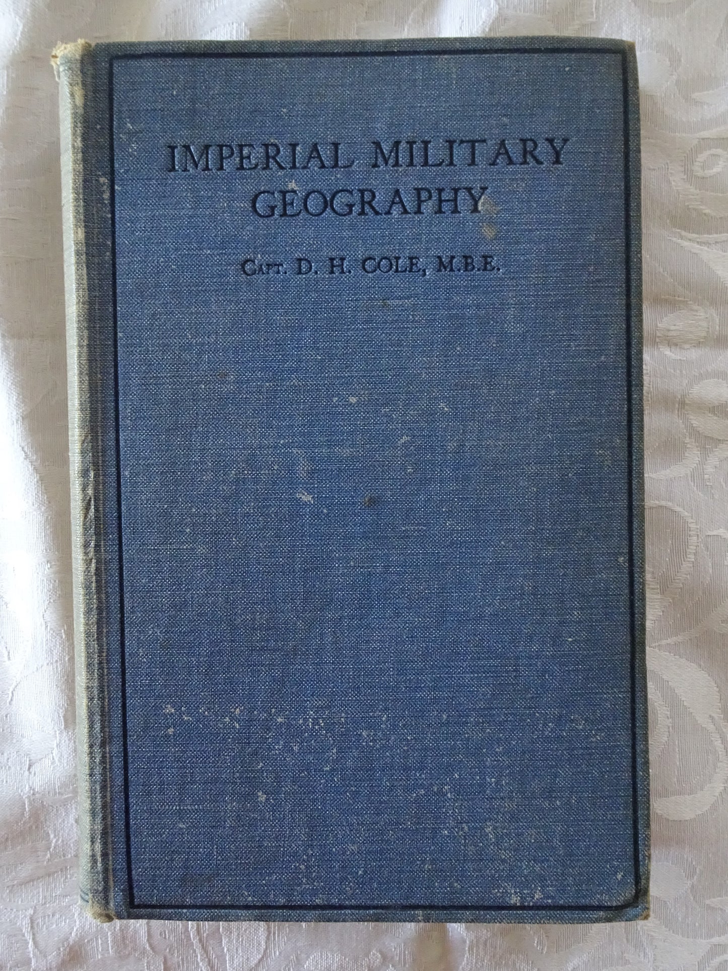 Imperial Military Geography by Captain D. H. Cole